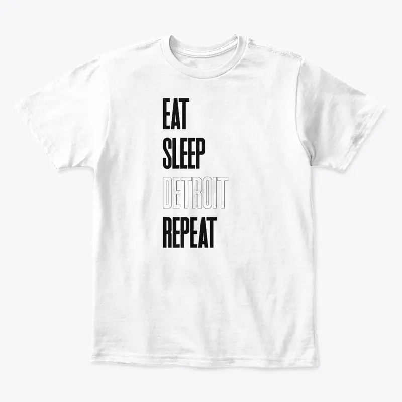 Eat.Sleep.Detroit.Repeat