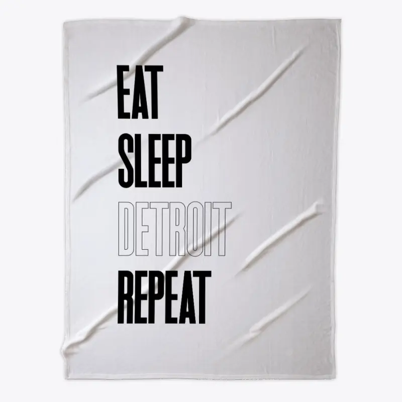 Eat.Sleep.Detroit.Repeat